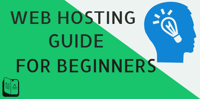 Web Hosting Guide For Beginners