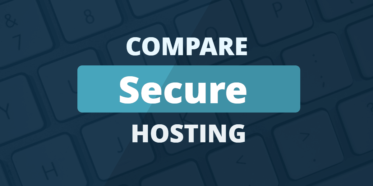 Compare Secure Hosting