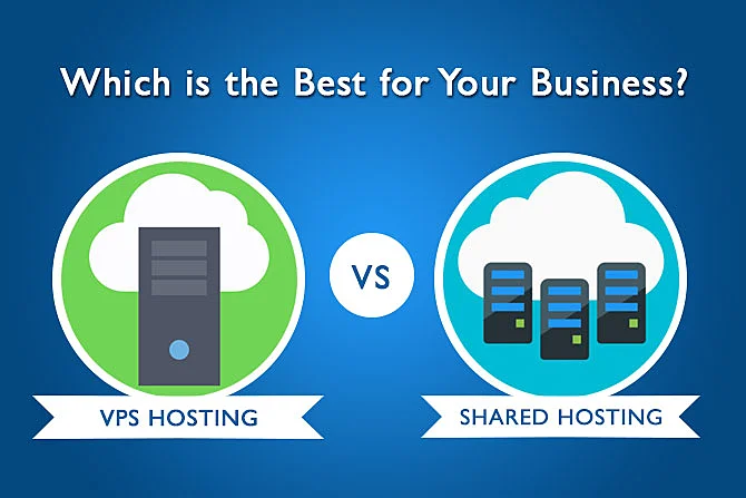 VPS Hosting or Shared Hosting: Which is the Best for Your Business