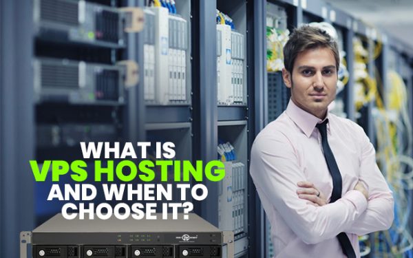 What is VPS hosting and when to choose it