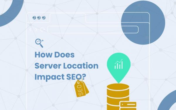 How-does-server- location-have-an-impact-on-your-website SEO