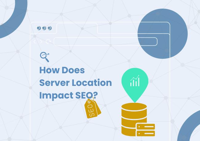 How-does-server- location-have-an-impact-on-your-website SEO