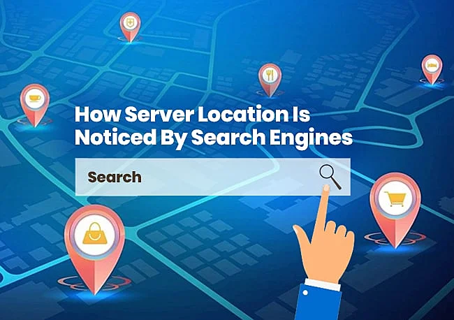 HOW SERVER LOCATION IS NOTICED BY SEARCH ENGINES