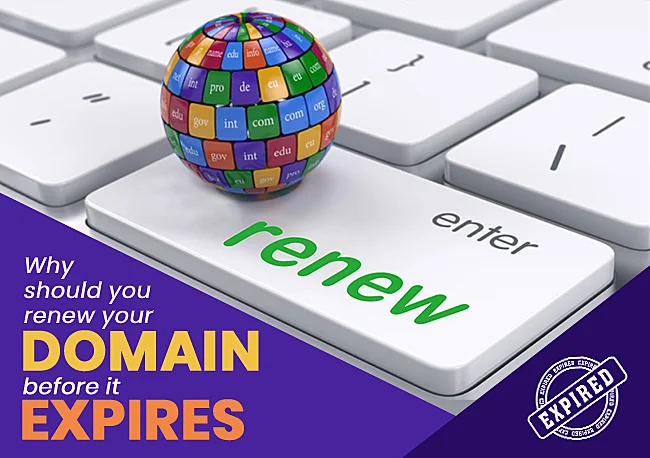 Why should you renew your domain before it expires?