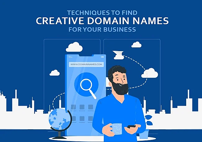 Techniques to find creatives domain names for your business