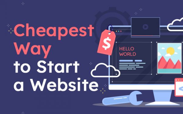 Cheapest Way To Start A Website
