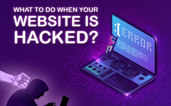 What To Do When Your Website Is Hacked
