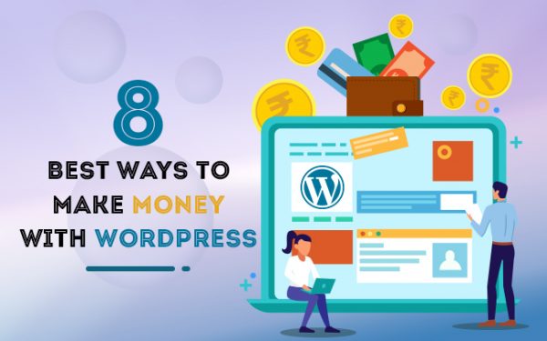 Ways-to-Make Money with WordPress