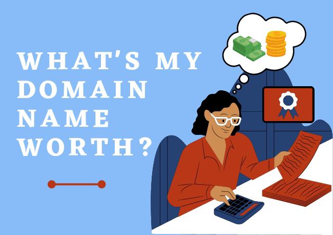  What s My Domain Name Worth Ways To Estimate A Domain Value Host IT 