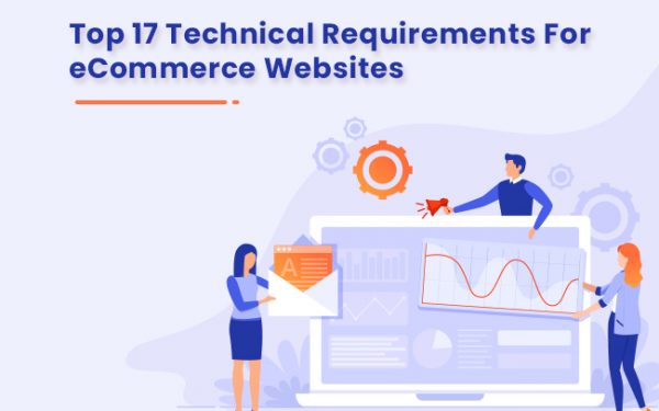 Technical Requirements For Your eCommerce Websites