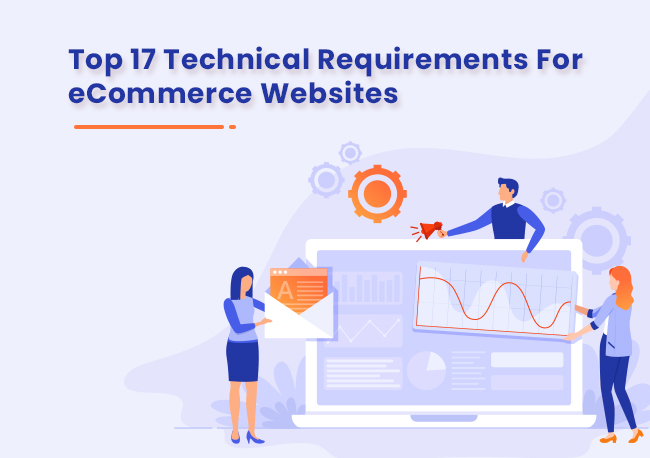 Technical Requirements For Your eCommerce Websites