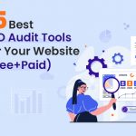 Best SEO Audit Tools For Your Website