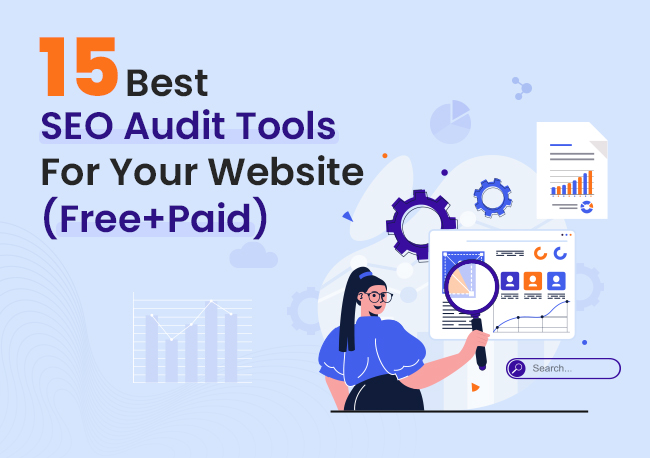 15 Best SEO Audit Tools For Your Website (Free+Paid)