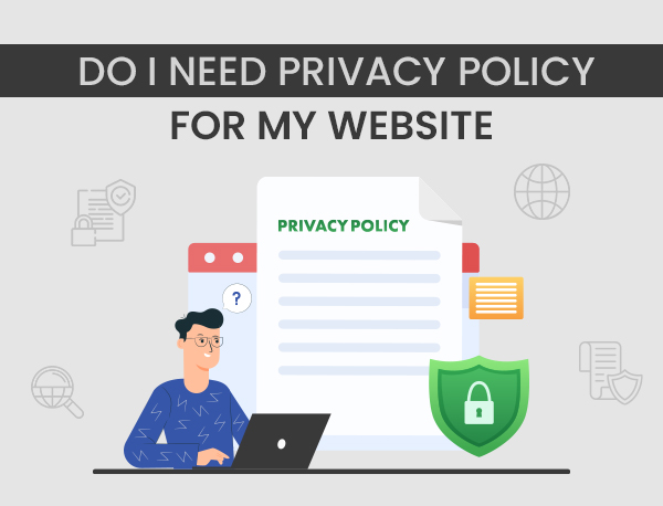 Do-I-Need-Privacy-Policy-For-My-Website