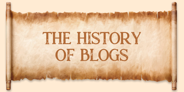 History Of Blogs