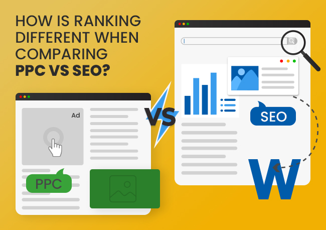 How is Ranking Different When Comparing PPC vs SEO?