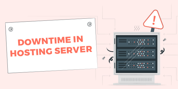 Downtime In Hosting Server