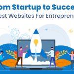 Best Websites For Entrepreneurs in 2023