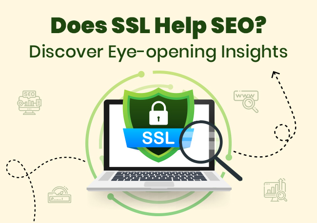 Does SSL Help SEO? Discover Eye-opening Insights