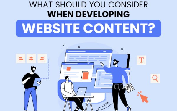What Should You Consider When Developing Website Content