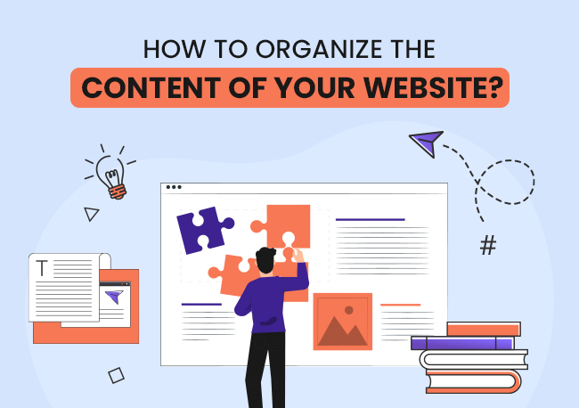 How to Organize the Content of Your Website?