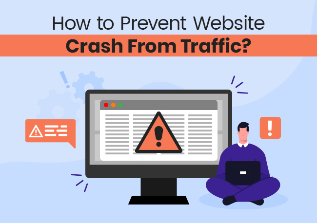 How to Prevent Website Crash From Traffic