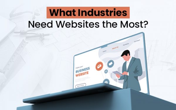 Industries That Need Websites The Most