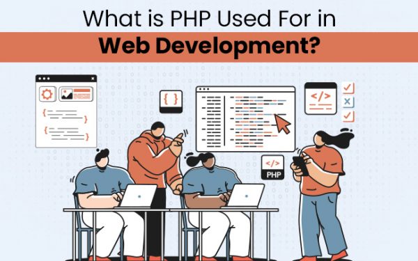 What is PHP Used For in Web Development