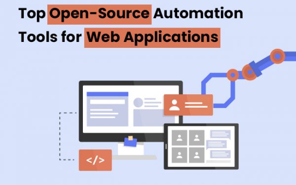 Top Open-Source Automation Tools for Web Applications