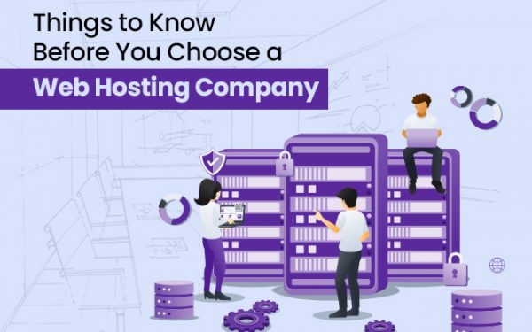 Things to know before you choose a web hosting company