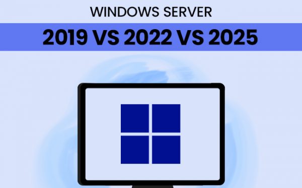 Windows server 2019 VS 2022 VS 2025