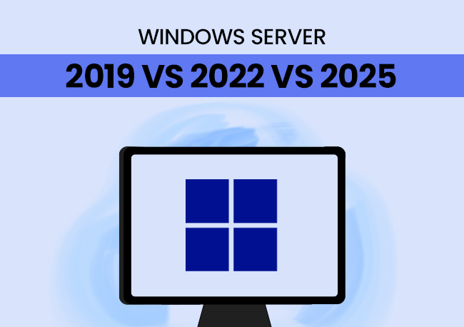 Windows server 2019 VS 2022 VS 2025