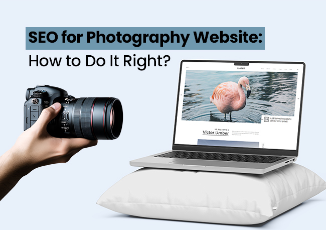 The Best SEO Tips For Photographers to Get More Clients