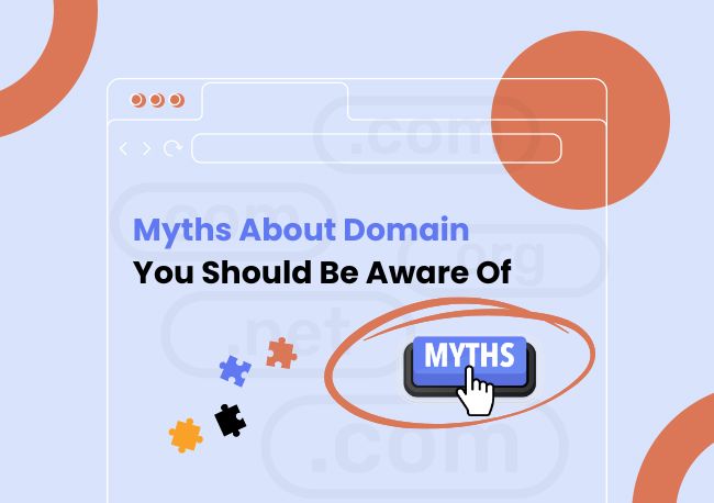 Myths About Domain Names You Should Be Aware Of [Infographic]