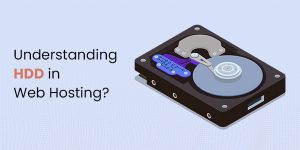 Understanding HDD in Web Hosting