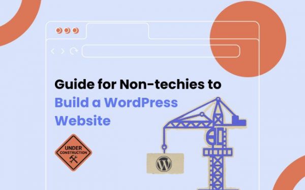 guide-for-non-techies-to-buide-a-wordpress-website