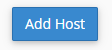 click the ‘Add Host’ button