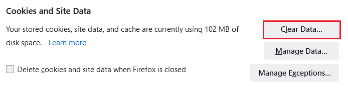 click on Clear Data to erase stored cookies and cache