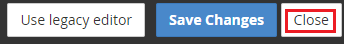 Click on Close option
